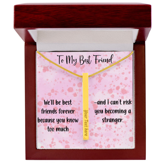 To My Best Friend Personalized 4-Sided Engraved Necklace, Funny Best Friend Gift