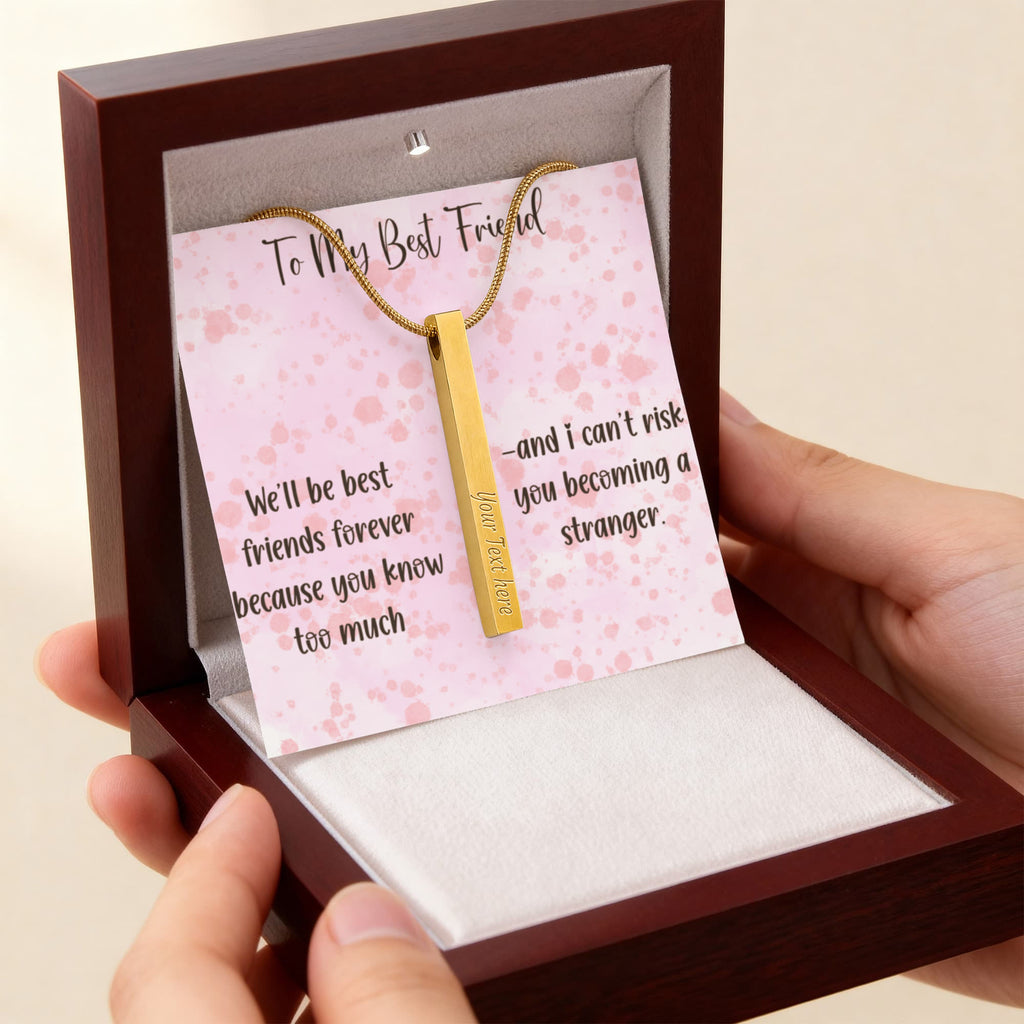 To My Best Friend Personalized 4-Sided Engraved Necklace, Funny Best Friend Gift