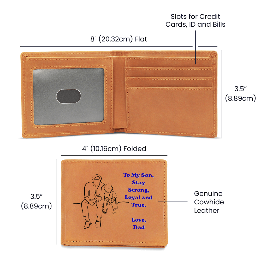 To My Son Leather Wallet, Stay Strong Loyal and True, Gift from Dad