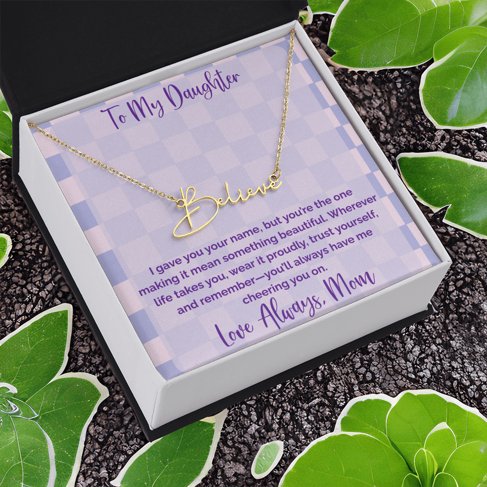 To My Daughter, Personalized Signature Name Necklace, Meaningful Gift from Mom