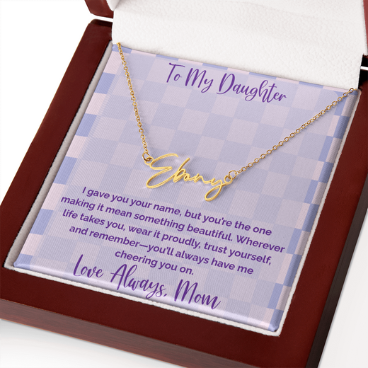 To My Daughter, Personalized Signature Name Necklace, Meaningful Gift from Mom