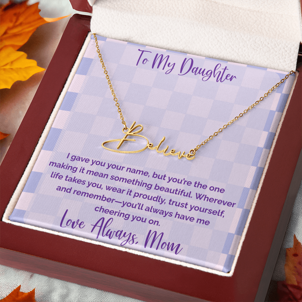 To My Daughter, Personalized Signature Name Necklace, Meaningful Gift from Mom