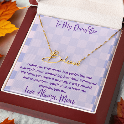 To My Daughter, Personalized Signature Name Necklace, Meaningful Gift from Mom