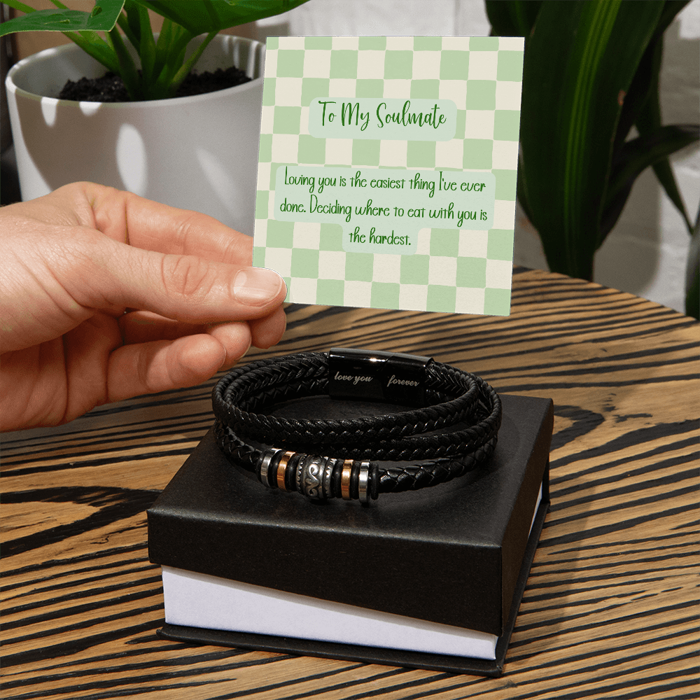 To My Soulmate braided black leather bracelet in a gift box with a funny message about deciding where to eat
