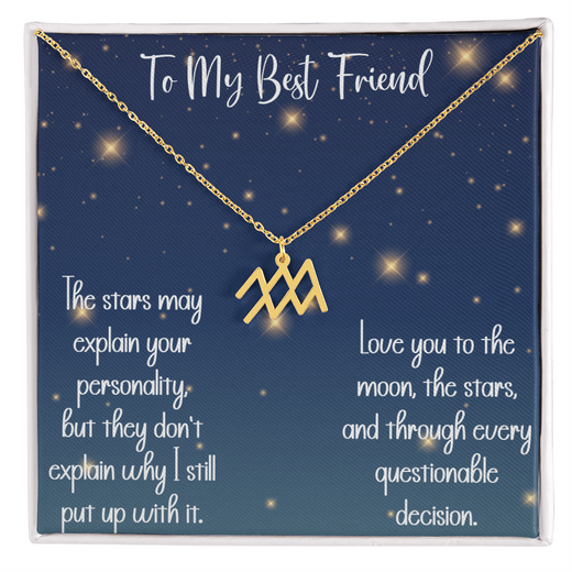 To My Best Friend Zodiac Necklace, Funny Astrology Gift