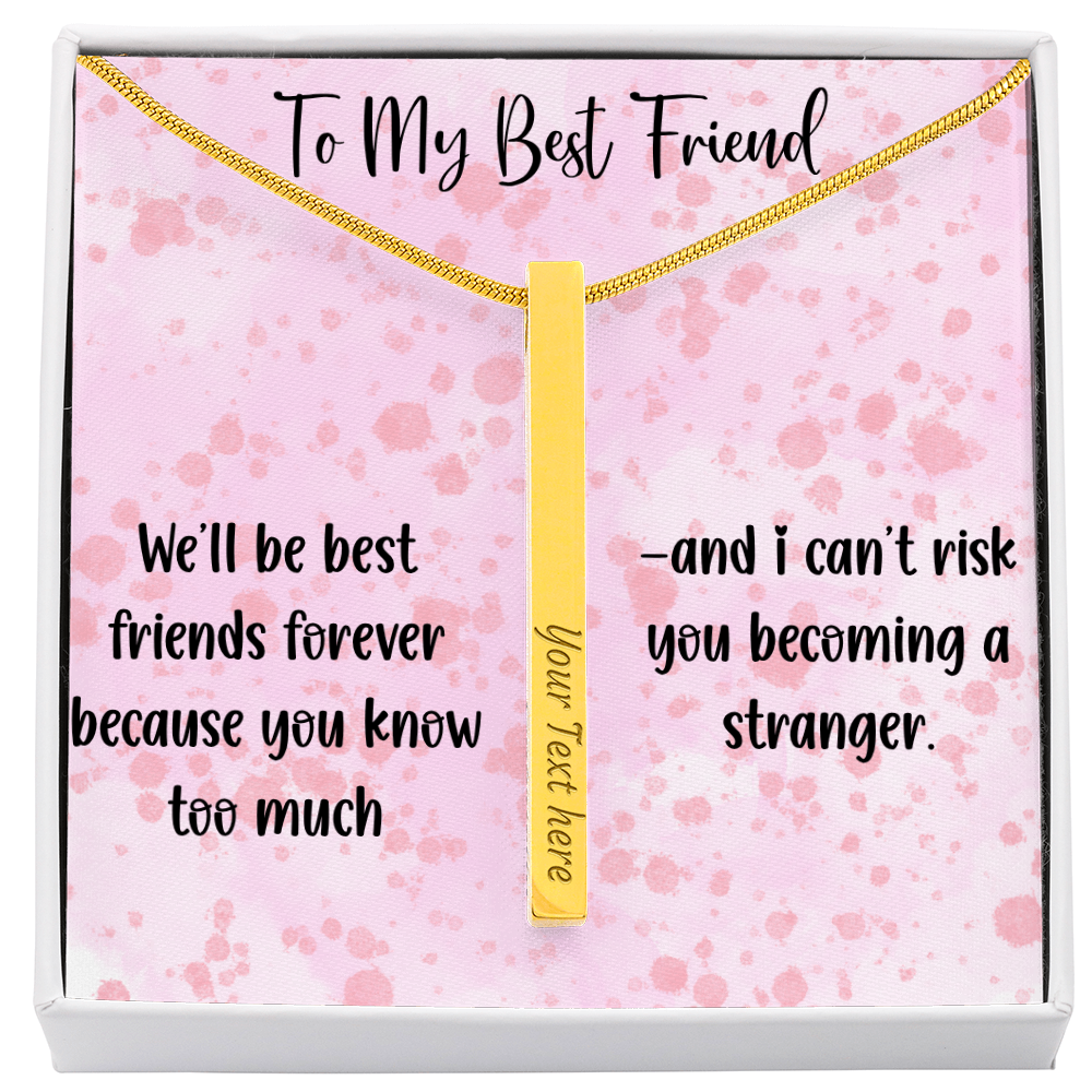 To My Best Friend Personalized 4-Sided Engraved Necklace, Funny Best Friend Gift